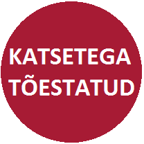 Katsetega tõestatud